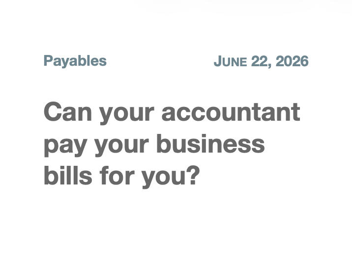 Can your bookkeeper pay your bills for you?